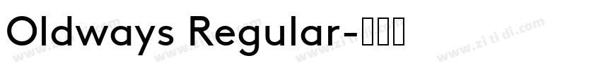 Oldways Regular字体转换